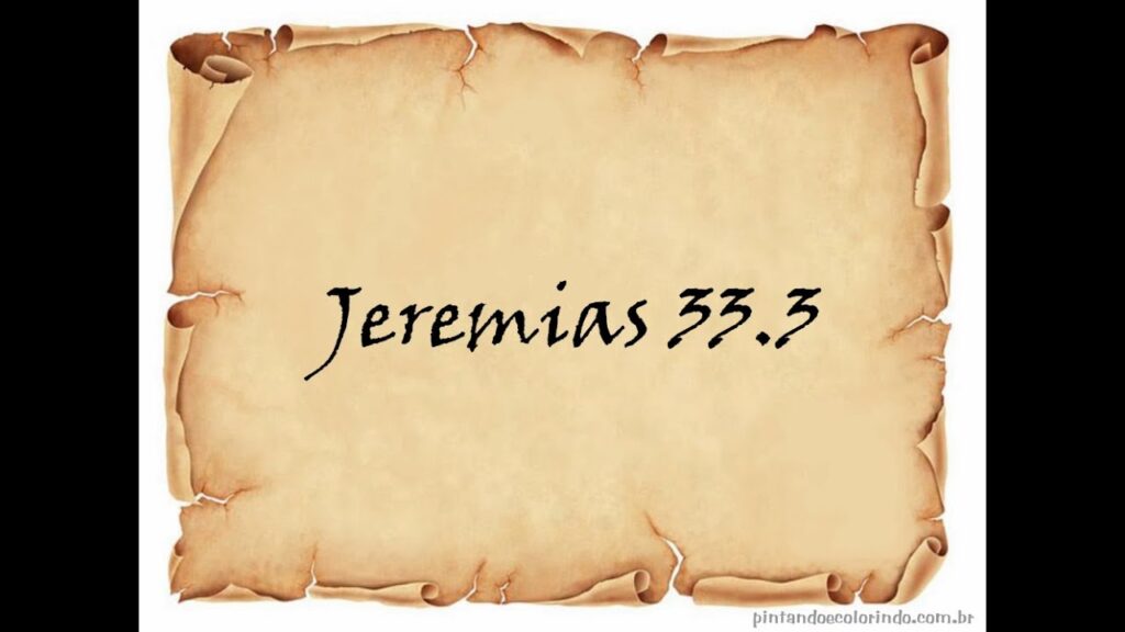Clama a mim e responder-te-ei - Versículo de Jeremias - Conselheiro Cristão