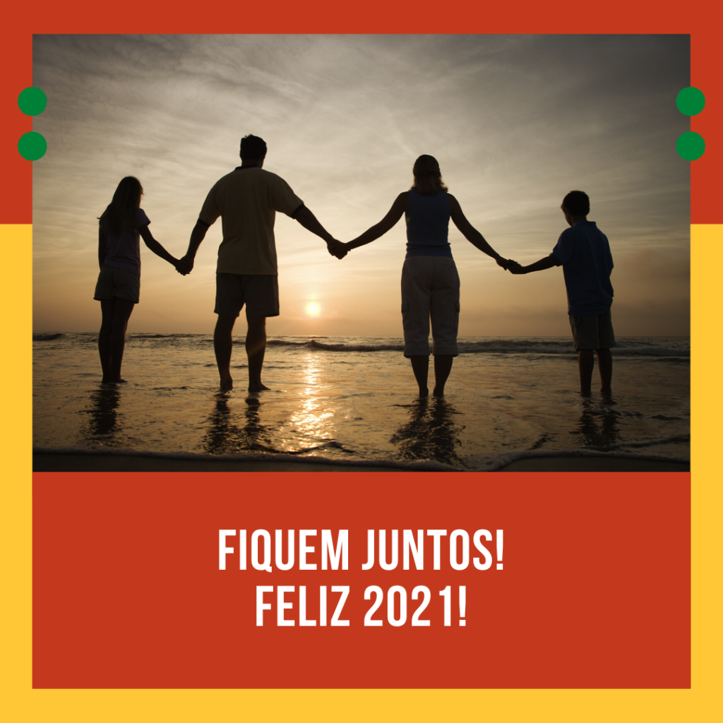 Mensagem Para as Famílias em 2021 - Fiquem juntos