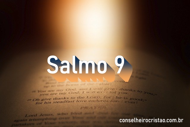 Salmo 9 - Comentário e oração