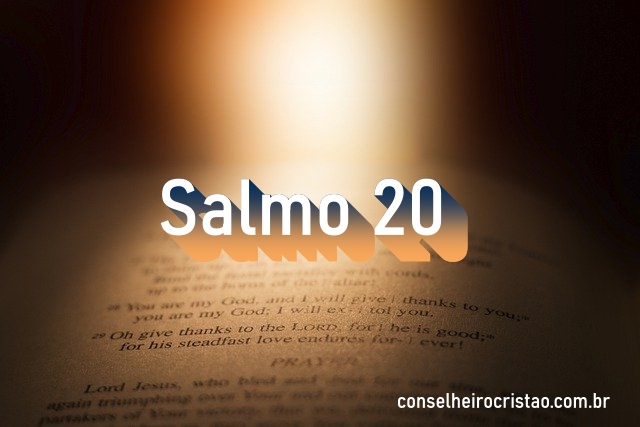 Salmo 20 - Comentário e Oração no Salmo 20