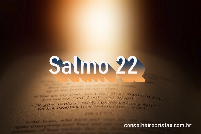 Salmo 22 - Comentário e Oração no Salmo 22