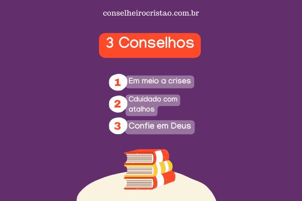 3 Conselhos Que Você Jamais Deve Abrir Mão no site conselheiro cristao