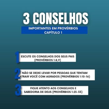 3 Conselhos Importantes em Provérbios Capítulo 1