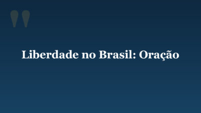 Liberdade no Brasil: Oração