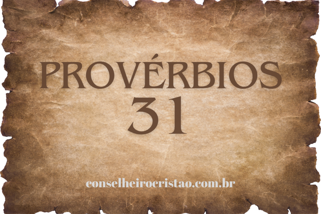 A Mulher virtuosa em Provérbios 31