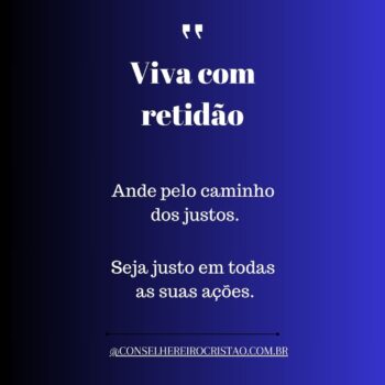 Viva com Retidão:  Justiça no Caminho e nas Ações