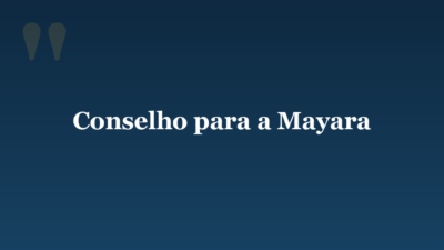 Conselho para a Mayara