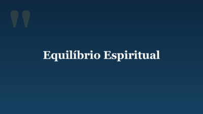 Equilíbrio Espiritual