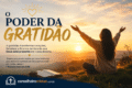 O Poder da Gratidão: O Que a Ciência e a Bíblia