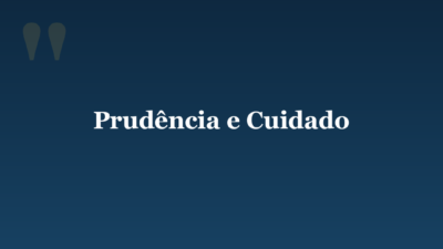 Prudência e Cuidado